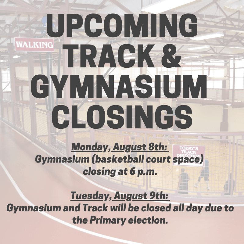 GYMNASIUM AND TRACK CLOSURE NOTICE