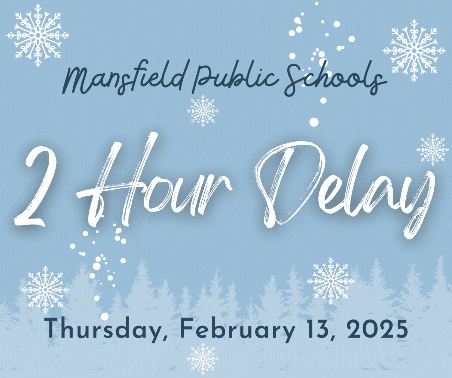 MPS 2 Hour Delay 02.13.2025