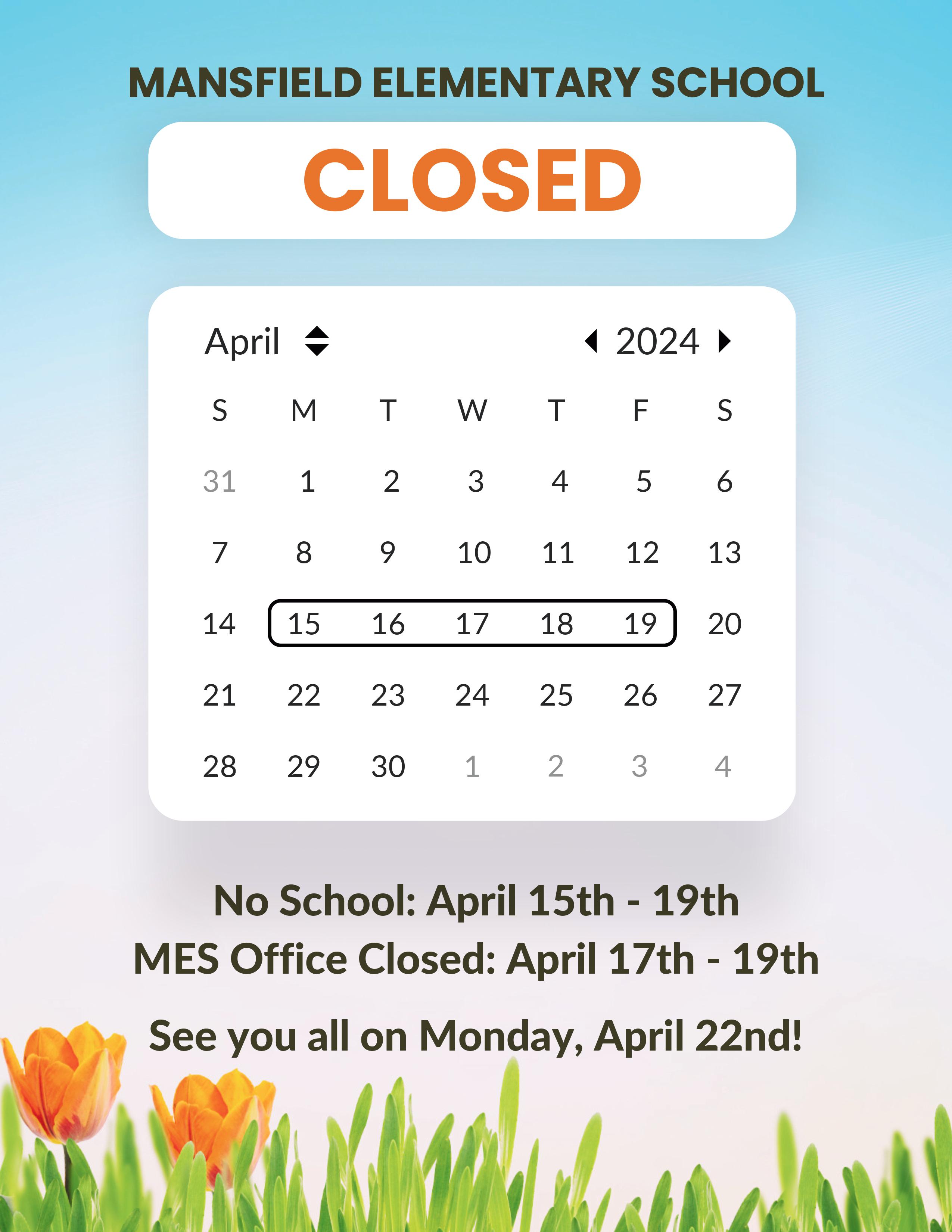MES April Break and Office Closed Flyer 2024