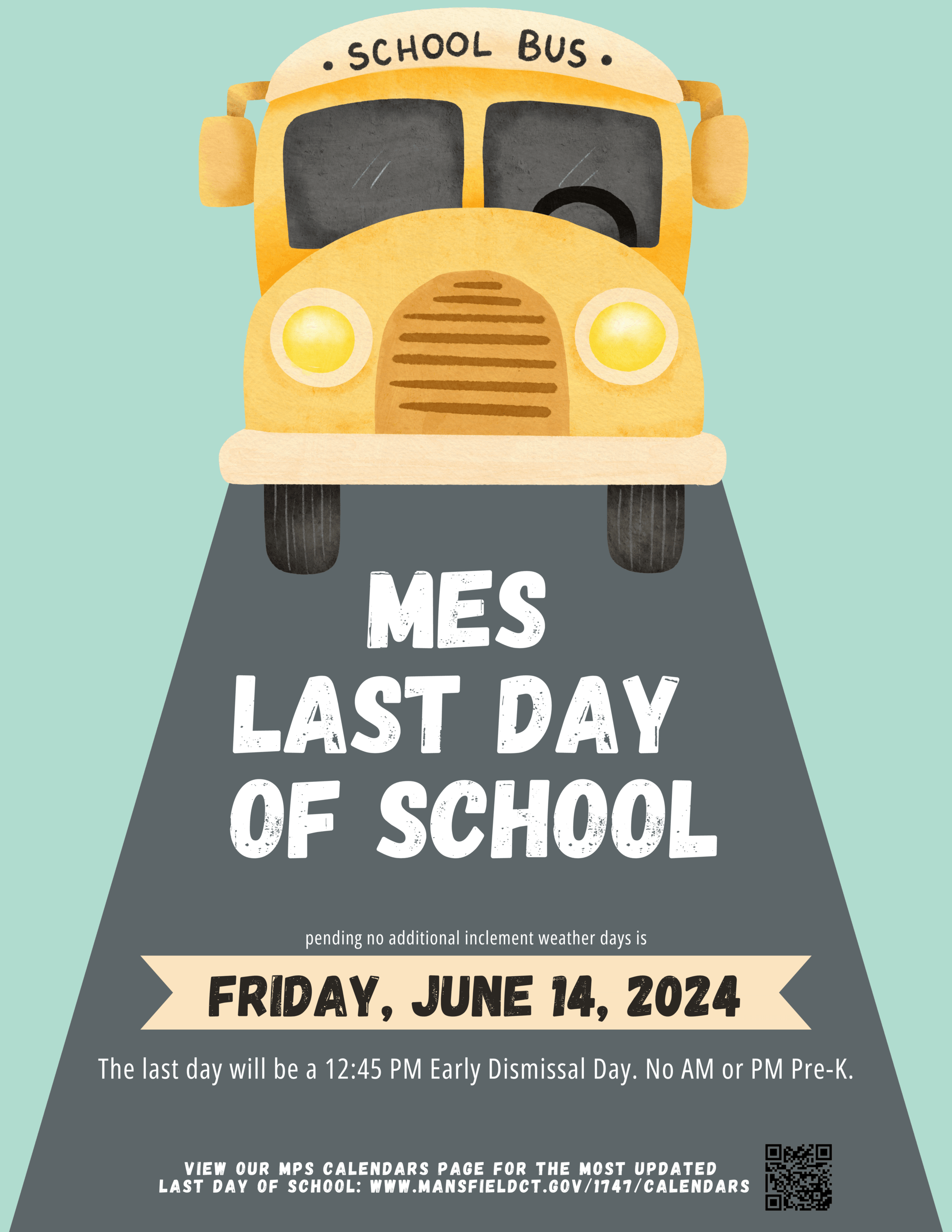 MES Last Day of School Flyer 06.14.2024
