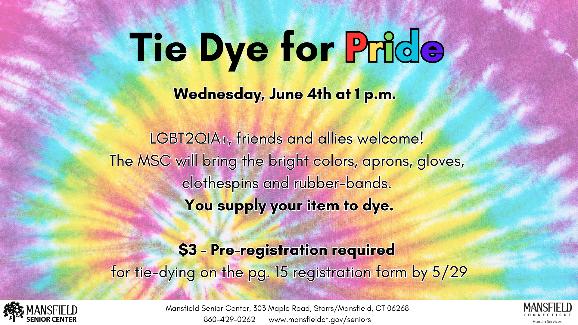 tie dye for pride at MSC